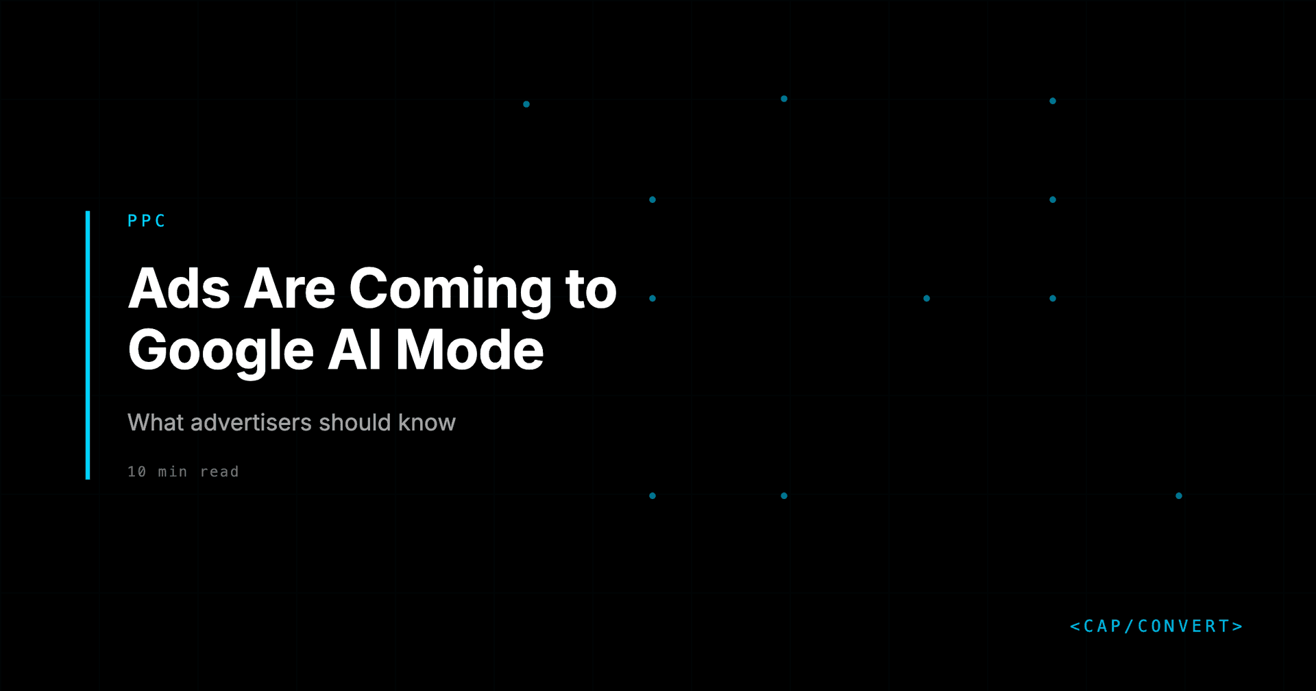 Ads Are Coming to Google AI Mode: What Advertisers Should Know