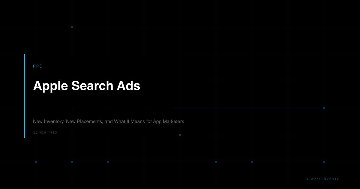 Apple Search Ads: New Inventory, New Placements, and What It Means for App Marketers