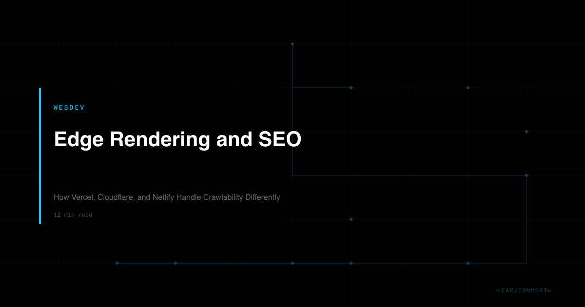 Edge Rendering and SEO: How Vercel, Cloudflare, and Netlify Handle Crawlability Differently