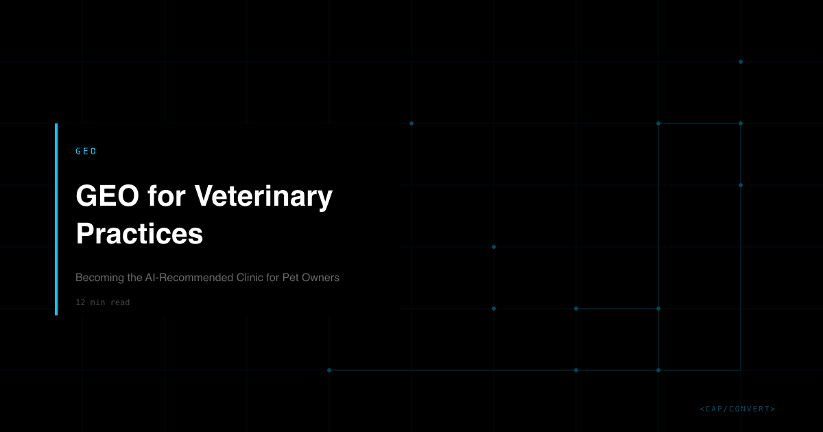 GEO for Veterinary Practices: Becoming the AI-Recommended Clinic for Pet Owners