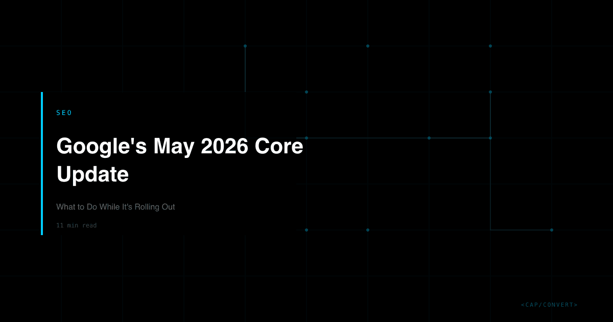 Google's May 2026 Core Update: What to Do While It's Rolling Out