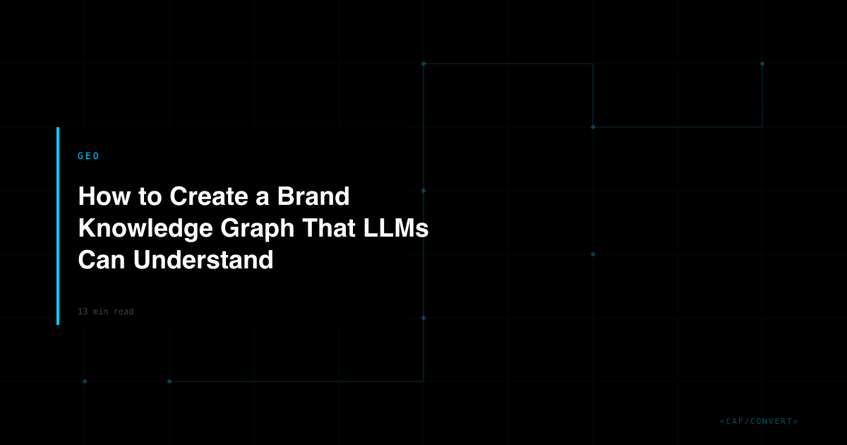How to Create a Brand Knowledge Graph That LLMs Can Understand