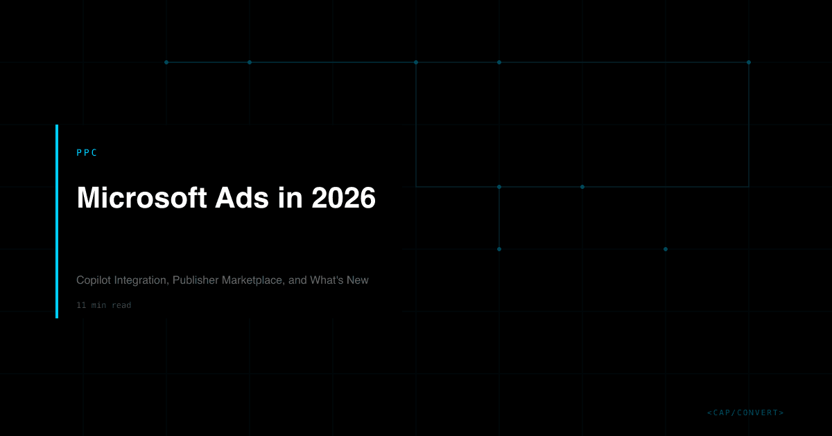 Microsoft Ads in 2026: Copilot Integration, Publisher Marketplace, and What's New