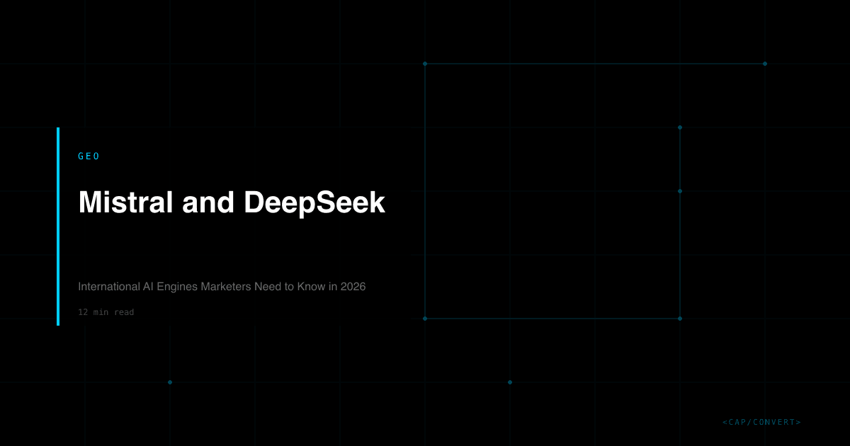 Mistral and DeepSeek: International AI Engines Marketers Need to Know in 2026