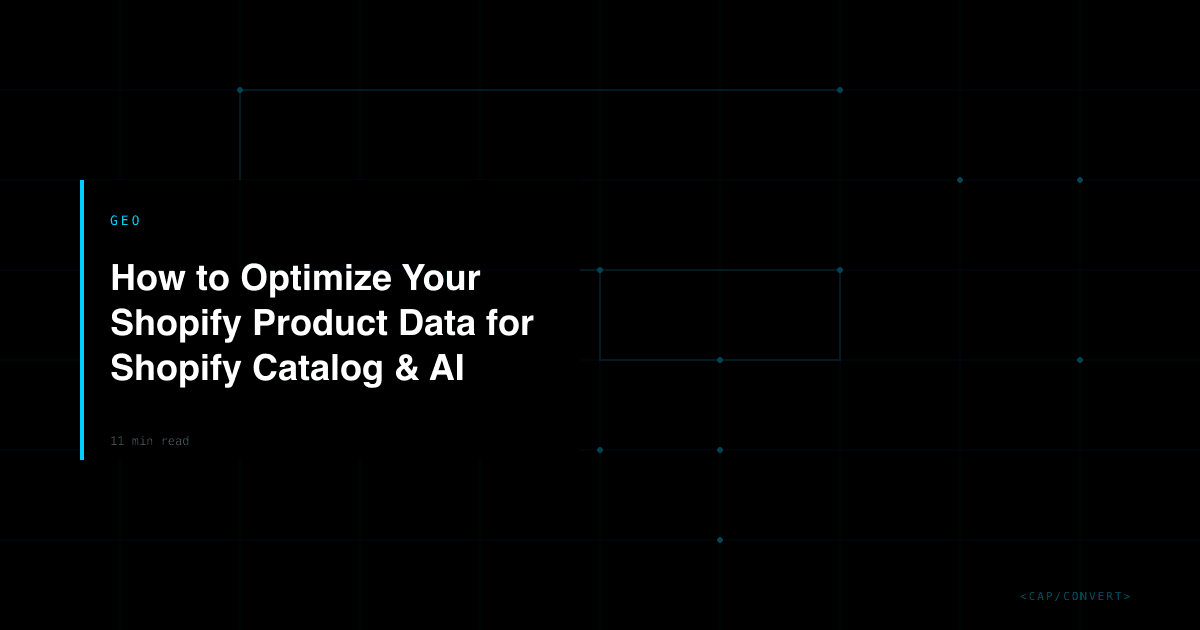 How to Optimize Your Shopify Product Data for Shopify Catalog & AI Channels
