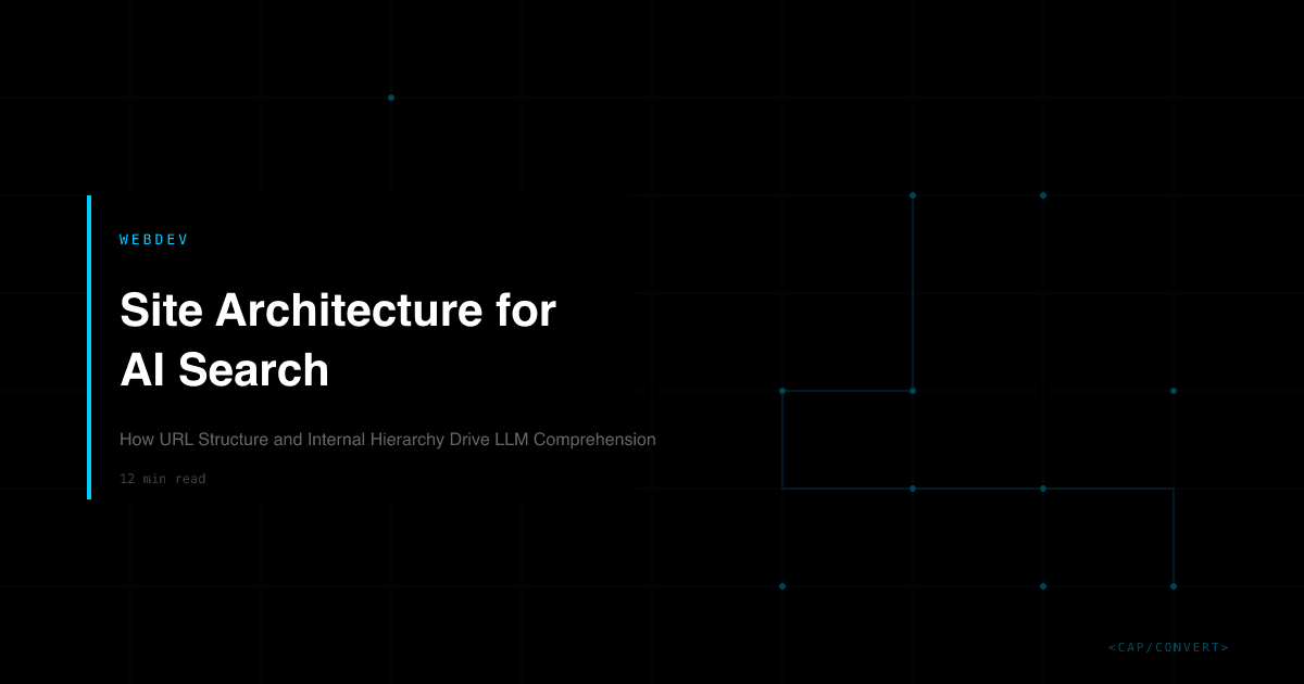 Site Architecture for AI Search: How URL Structure and Internal Hierarchy Drive LLM Comprehension
