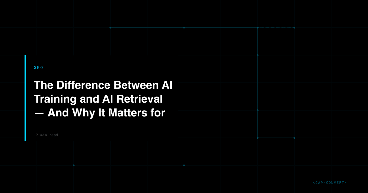 The Difference Between AI Training and AI Retrieval - And Why It Matters for Your robots.txt