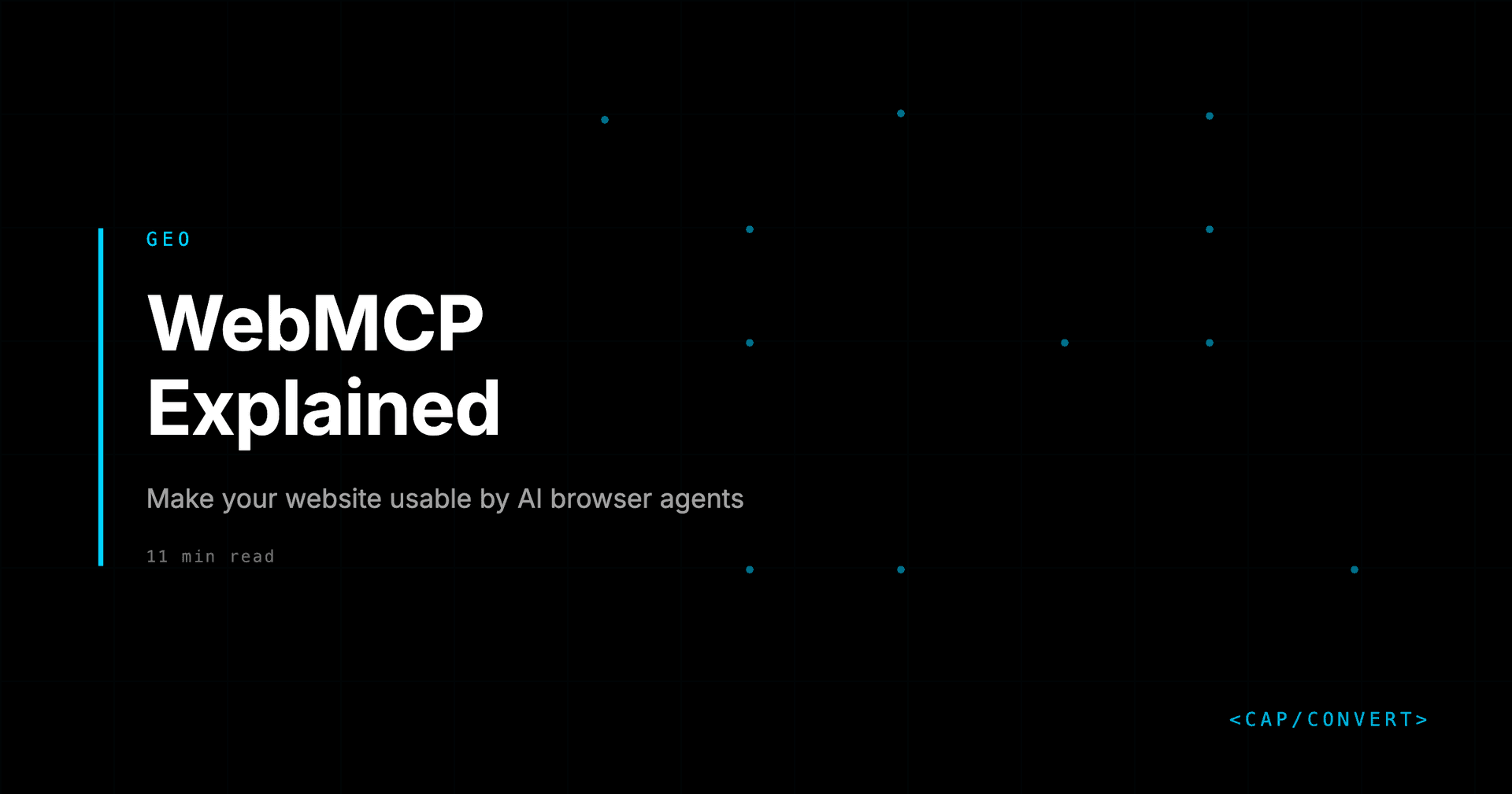 WebMCP Explained: How to Make Your Website Usable by AI Browser Agents